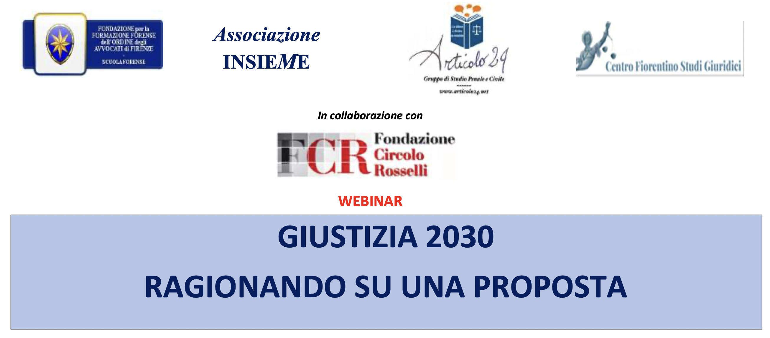 Giustizia 2030. Ragionando su una proposta